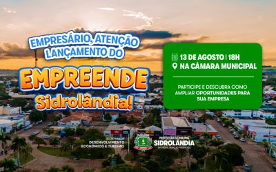 Lançamento oficial do “Empreende Sidrolândia”