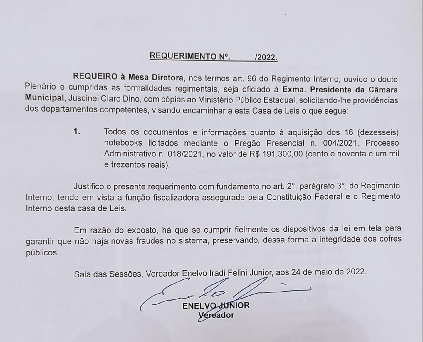 Enelvo Junior ,apresentei um requerimento endereçado à Presidência da Câmara Municipal de Sidrolândia, Juscinei Claro Dino, para que forneça documentos e informações sobre a aquisição de 16 notebooks  Enelvo Junior ,apresentei um requerimento endereçado à Presidência da Câmara Municipal de Sidrolândia, Juscinei Claro Dino, para que forneça documentos e informações sobre a aquisição de 16 notebooks