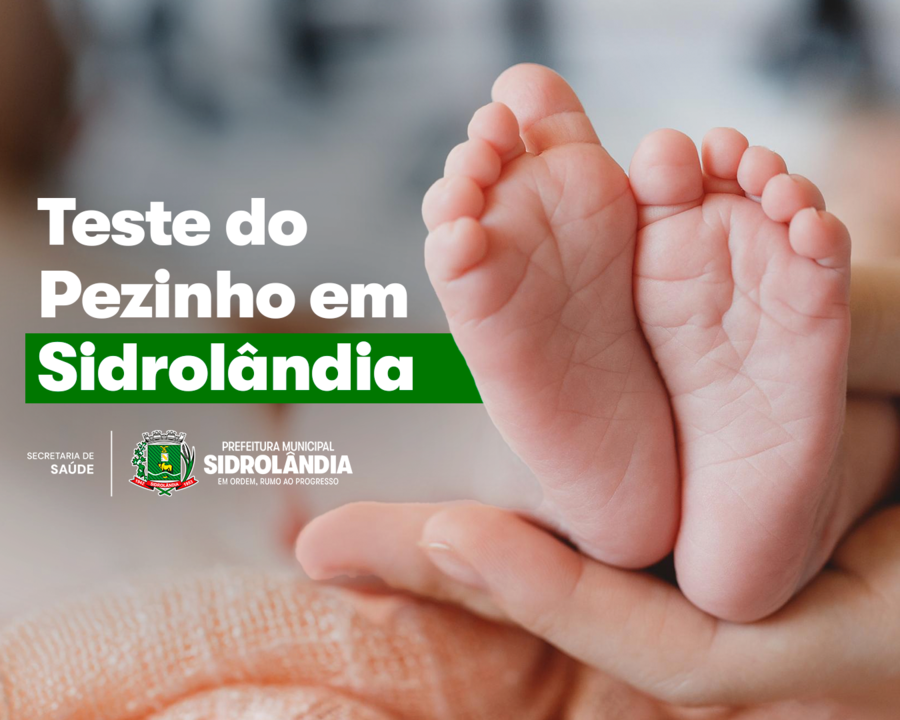 Onde e por que realizar o Teste do Pezinho em Sidrolândia Onde e por que realizar o Teste do Pezinho em Sidrolândia