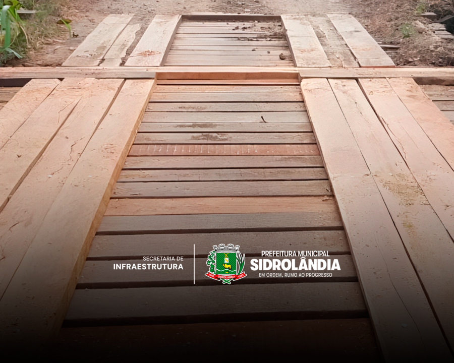 Prefeitura de Sidrolândia intensifica reforma de pontes na zona rural Comunicação, Prefeitura de Sidrolândia intensifica reforma de pontes na zona rural Comunicação,