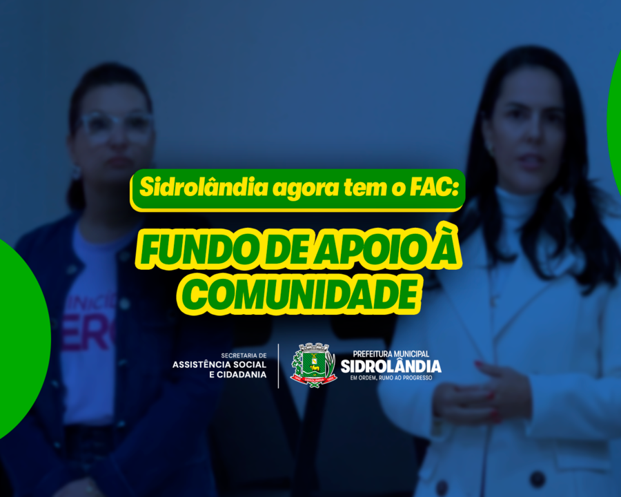 Prefeitura de Sidrolândia cria Fundo de Apoio à Comunidade para fortalecer ações sociais Comunicação, Prefeitura de Sidrolândia cria Fundo de Apoio à Comunidade para fortalecer ações sociais Comunicação,